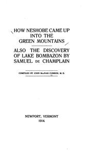 Cover of: How Neshobe came up into the Green Mountains: also the discovery of Lake Bombazon by Samuel de Champlain