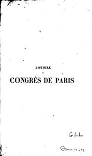 Cover of: Histoire du Congrès de Paris