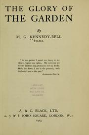 Cover of: The glory of the garden by M. G. Kennedy-Bell