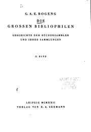 Cover of: Die grossen bibliophilen by G. A. E. Bogeng