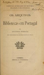 Cover of: Os arquivos e as bibliotecas em Portugal
