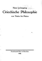 Cover of: Griechische Philosophie von Thales bis Platon. by Hans Leisegang