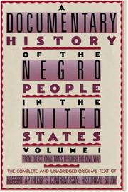 Cover of: A documentary history of the Negro people in the United States