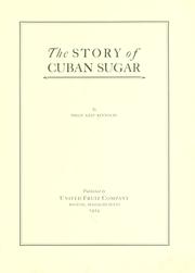 The story of Cuban sugar by Philip Keep Reynolds