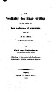 Cover of: Die Vorläufer des Hugo Grotius auf dem Gebiete des ius naturae et gentium sowie der Politik im Reformationszeitalter