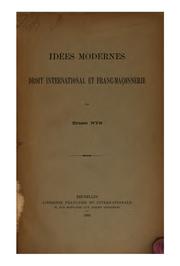 Cover of: Idées modernes: droit international et franc-maçonnerie