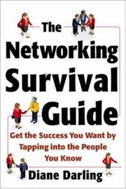 Cover of: The Networking Survival Guide by Diane Darling