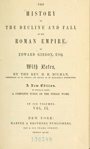 Cover of: The  history of the decline and fall of the Roman empire