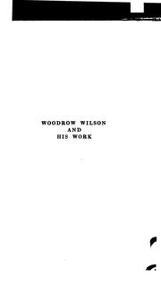 Cover of: Woodrow Wilson and his work. by William Edward Dodd