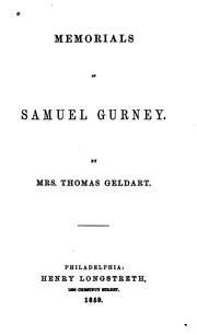 Cover of: Memorials of Samuel Gurney. by Geldart, Thomas Mrs.