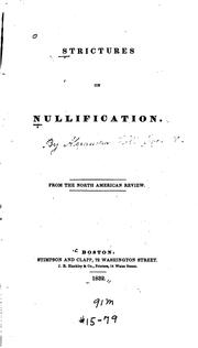Cover of: Strictures on nullification. by Alexander Hill Everett