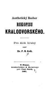 Aesthetický rozbor Rukopisu kralodvorského by František Boleslav Květ