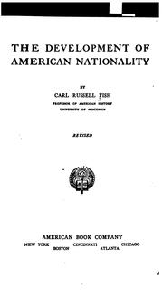 Cover of: The development of American nationality by Fish, Carl Russell