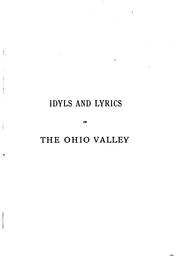 Cover of: Idyls and lyrics of the Ohio Vally