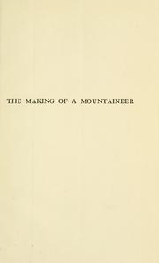 Cover of: The making of a mountaineer