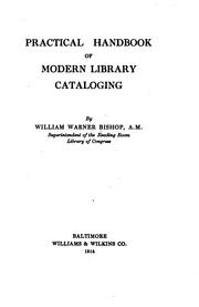 Cover of: Practical handbook of modern library cataloging by William Warner Bishop