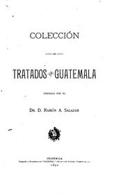 Cover of: Colección de tratados de Guatemala.