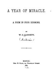 Cover of: A year of miracle. by William C. Gannett