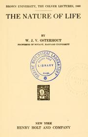 Cover of: The nature of life by W. J. V. Osterhout