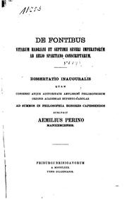 De fontibus vitarum Hadriani et Septimii Severi imperatorum ab Aelio Spartiano conscriptarum .. by Emil Perino