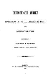 Cover of: Christliche Antike: Einführung in die altchristliche Kunst
