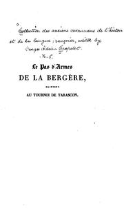 Cover of: Le pas d'armes de la bergère: maintenu au tournoi de Tarascon