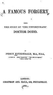 Cover of: A famous forgery: being the story of "the unfortunate" Doctor Dodd.
