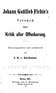 Cover of: Johann Gottlieb Fichte's Versuch einer Kritik aller Offenbarung.