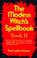 Cover of: The modern witch's spellbook.
