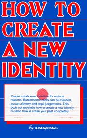 Cover of: How To Create A New Identity