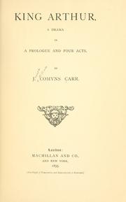 Cover of: King Arthur: a drama in a prologue and four acts