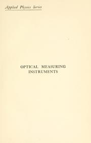 Cover of: Optical measuring instruments: their construction, theory, and use