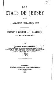 Cover of: Les E ́tats de Jersey et la langue française by Narcisse Henri Edouard Faucher de Saint-Maurice, Narcisse Henri Edouard Faucher de Saint-Maurice