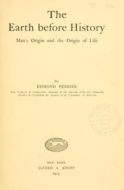 Cover of: The earth before history: man's origin and the origin of life
