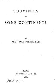 Cover of: Souvenirs of some continents... by Archibald Forbes