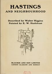 Hastings and neighourhood by Walter Higgins