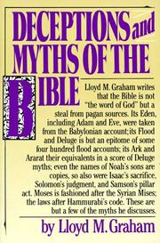 Cover of: Deceptions And Myths Of The Bible by Lloyd M. Graham