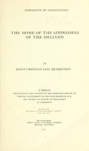 Cover of: The home of the addressees of the Heliand by Ernst Christian Paul Metzenthin