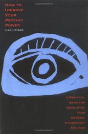 Cover of: How to Improve Your Psychic Power: A Practical Guide for Developing Your Natural Clairvoyant Abilities