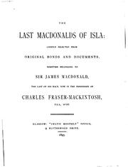 The last Macdonalds of Isla by Charles Fraser-Mackintosh