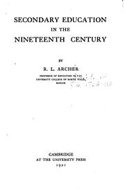 Cover of: Secondary education in the nineteenth century