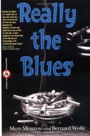 Really the blues by Mezz Mezzrow, Bernard Wolfe