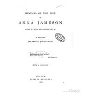 Memoirs of the life of Anna Jameson .. by Macpherson, Gerardine (Bate) Mrs.