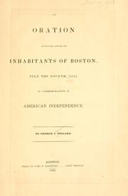 Cover of: An oration pronounced before the inhabitants of Boston, July the fourth, 1835, in commemoration of American independence.