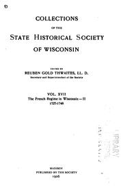 Cover of: The French regime in Wisconsin ... 1634-1760.