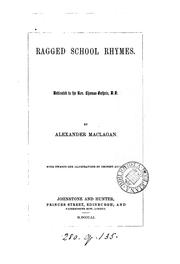 Cover of: Ragged school rhymes ... | Alexander Maclagan