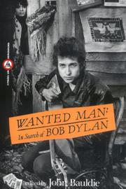 Cover of: Wanted Man: In Search of Bob Dylan