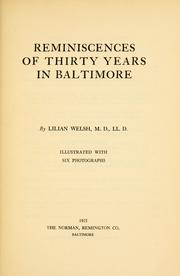 Reminiscences of thirty years in Baltimore by Lilian Welsh