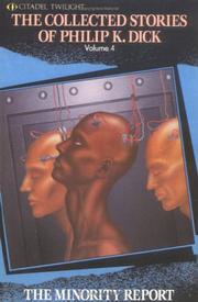 Cover of: The Minority Report (The Collected Stories of Philip K. Dick, Vol. 4) by Philip K. Dick