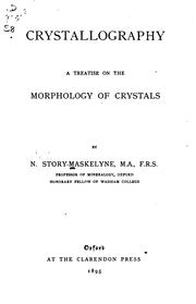 Cover of: Crystallography: a treatise on the morphology of crystals